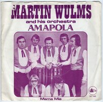 Martin Wulms - Amapola + Mama Mia (Vinylsingle)