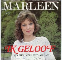Marleen - Ik geloof + Van Zierikzee tot Ameland (Vinylsingle)