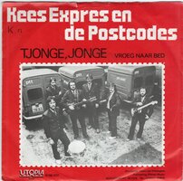 Kees Expres en de Postcodes - Tjonge, jonge + Vroeg naar bed (Vinylsingle)