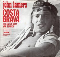 John Lamers - Costa Brava + Ik kan d?r niet van slapen (Vinylsingle)