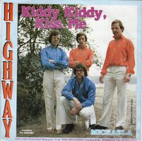 Highway - Kiddy kiddy kiss me + Mijn prinses (Vinylsingle)