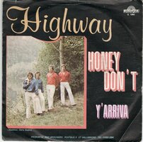 Highway - Honey, don&#039;t + Y&#039;arriva (Vinylsingle)