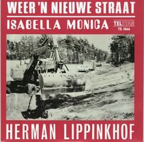 Herman Lippinkhof - Weer &#039;n Nieuwe Straat + Isabella Monica (Vinylsingle)