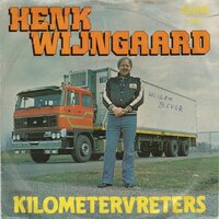 Henk Wijngaard - Kilometervreters + Mijn duck en ik (Vinylsingle)