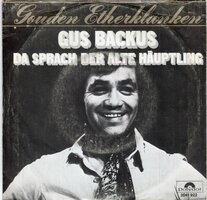 Gus Backus - Da Sprach Der Alte Hauptling + Bohnen In Die Ohren (Vinylsingle)