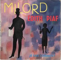 Edith Piaf - Milord + Je sais comment (Vinylsingle)