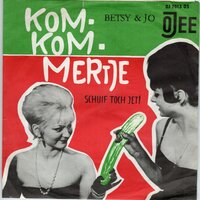 Betsy &amp; Jo - Het Komkommertje + Schuif toch jet! (Vinylsingle)
