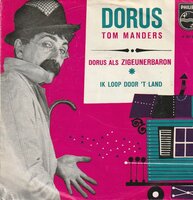 Dorus - Dorus als Zigeunerbaron + Ik loop door 't zand (Vinylsingle)