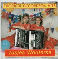 Zusjes Wouterse - Tropical Accordeon hits + Poppouri (Vinylsingle)