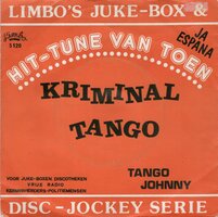 Tango Johnny / Tina Rosita - Kriminal Tango + Ja Espana (Vinylsingle)