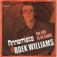Roek Williams - Annemieke + Kom dicht bij mij Isabelle (Vinylsingle)