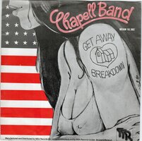 Chapell Band - Get Away + Breakdown (Vinylsingle)