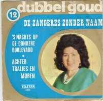 Zangeres Zonder Naam - s Nachts op de donkere boulevard + Achter tralies en muren (Vinylsingle)