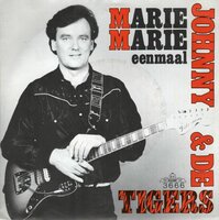 Johnny &amp; de Tigers - Marie Marie + Eenmaal (Vinylsingle)