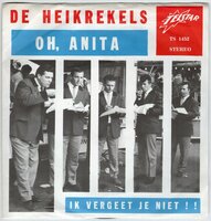 Heikrekels - Oh, Anita + Ik vergeet je niet (Vinylsingle)