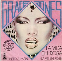 Grace Jones - La Vida En Rosa + I Need A Man (Vinylsingle)