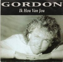 Gordon - Ik Hou Van Jou + Liefde Zonder Eind (Vinylsingle)