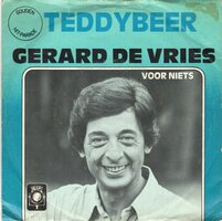 Gerard de Vries - Teddy beer + Voor niets (Vinylsingle)