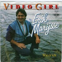 Erik Marijsse - Video Girl + Wat er telt (Vinylsingle)