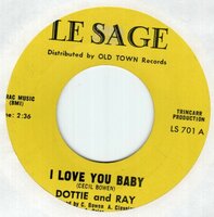 Dottie &amp; Ray - I love you baby + La la lover (Vinylsingle)