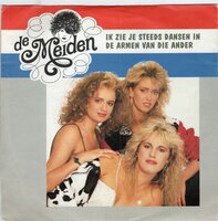 De Meiden - Ik Zie Je Steeds Dansen In De Armen Van Die Ander + We Gaan Op Weg Naar Rio (Vinylsingle)