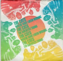 Cats - Where have I been wrong + Greatest thing (Vinylsingle)