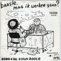 Bono en de Steunzolen - Baasie. mag ik werken gaan? + De steunzolen-walz (Vinylsingle)