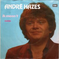 Andre Hazes - Ik meen 't + Liefde (Vinylsingle)