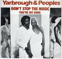 Yarbrough &amp; Peoples - Don't stop the music + You're my song (Vinylsingle)