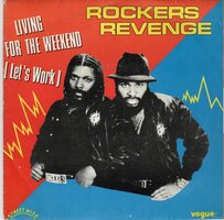Rockers Revenge - Living For The Weekend (Let's Work) + (Remix) (Vinylsingle)