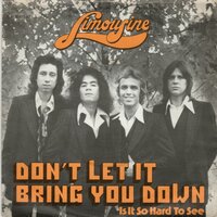 Limousine - Don't let it bring you down + Is it so hard to see (Vinylsingle)