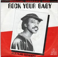 Julius Green - Rock your baby + Tropical paradise (Vinylsingle)