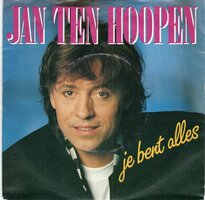Jan ten Hoopen - Je bent alles + Als me vader en moeder (Vinylsingle)