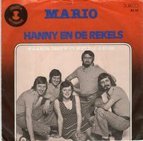 Hanny &amp; de Rekels - Mario + Waarom trouw je met die ander (Vinylsingle)
