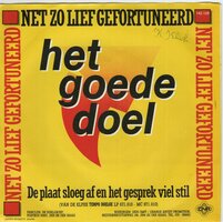 Goede Doel - Net zo lief gefortuneerd + De plaat sloeg af (Vinylsingle)
