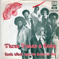 Commodores - Three times a lady + Look what you've done (Vinylsingle)