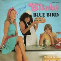 Cliche - Blue Bird + Sexy Girl (Vinylsingle)