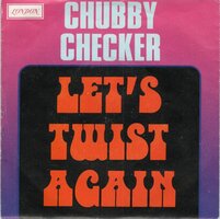 Chubby Checker - Let's twist again + Twist (Vinylsingle)