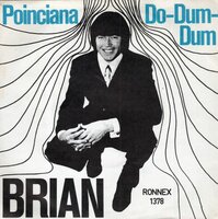 Brian - Poinciano + Do-dum-dum (Vinylsingle)