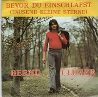 Bernd Cluver - Bevor du einschlafst + Geben ist das schonst (Vinylsingle)