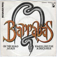 Barrabas - On the road again + Hard line for a dreamer (Vinylsingle)