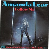 Amanda Lear - Follow me + Mother, look what they've done (Vinylsingle)