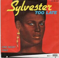 Sylvester - Too late + He'll understand (Vinylsingle)
