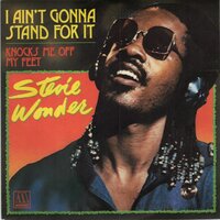Stevie Wonder - I ain't gonna stand for it + Knocks me off (Vinylsingle)