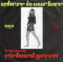Richard Green - Where is our love + For lovers only (Vinylsingle)