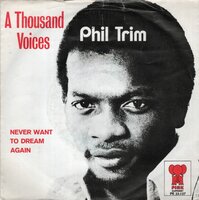 Phil Trim - A Thousand Voices + Never Want To Dream Again (Vinylsingle)
