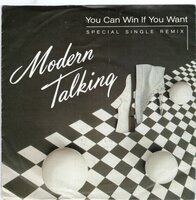 Modern Talking - You can win if you want + One in a million (Vinylsingle)