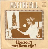 Martine Bijl - Hoe Zou 't Met Rosa Zijn? + Zomers Van Vroeger (Vinylsingle)