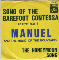Manuel and the music of the mountains - Song Of The Barefoot Contessa + The Honeymoon Song (Vinylsingle)