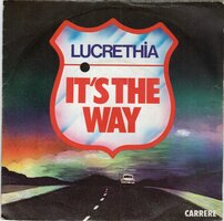Lucrethia - It's The Way + Superustic Man (Vinylsingle)